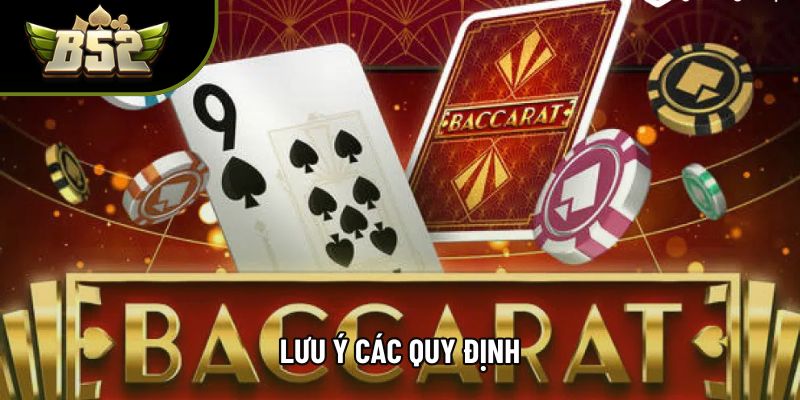 Lưu ý các quy định